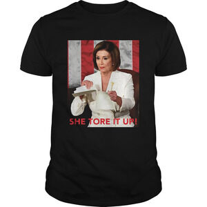 Meme She Tore It Up  Speech Nancy Pelosi Shirt